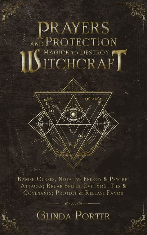 Advanced invocations for the elimination of witchcraft energy